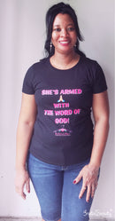She’s Armed With The Word of God T-Shirts.